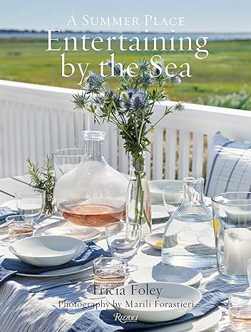 Entertaining By The Sea: A Summer Place