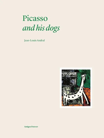 Picasso and His Dogs Book