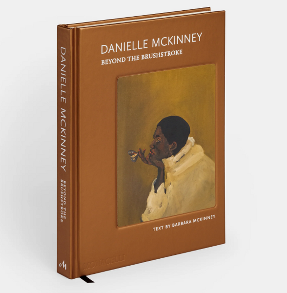 Danielle Mckinney: Beyond the Brushstroke