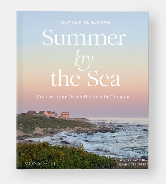 Summer by the Sea: Cottages from Watch Hill to Little Compton