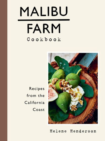 Malibu Farm Cookbook